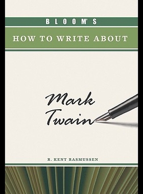 【预售】Bloom's How to Write about Mark Twain