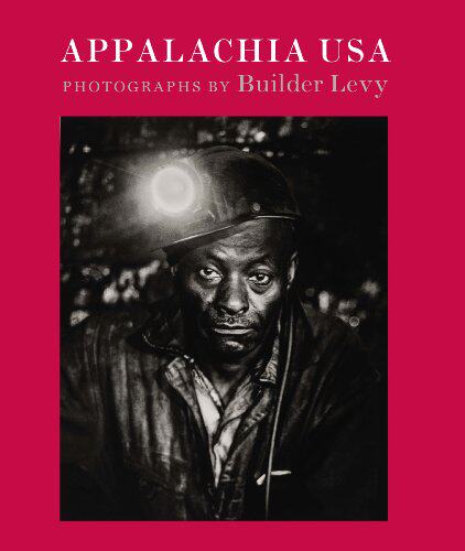【预售】Appalachia USA: Photographs, 1968-2009