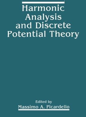 【预订】Harmonic Analysis and Discrete Poten...
