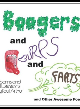 【预售】Boogers and Burps and Farts: And Other Awesome Po