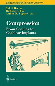 【预售】Compression: From Cochlea to Cochlear Implants