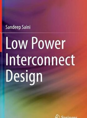 【预订】Low Power Interconnect Design
