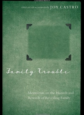 【预售】Family Trouble: Memoirists on the Hazards and Rew
