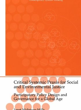 【预售】Critical Systemic Praxis for Social and Enviro...