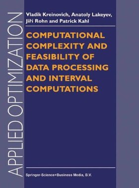 【预订】Computational Complexity and Feasibi...