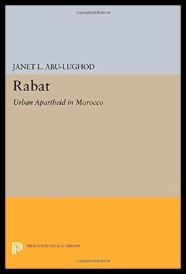 【预售】Rabat: Urban Apartheid in Morocco