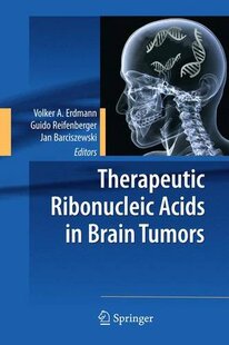 【预订】Therapeutic Ribonucleic Acids in Bra...