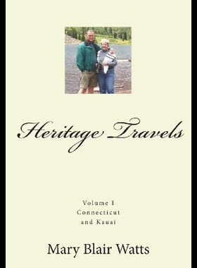 【预售】Heritage Travels: Connecticut and Kauai