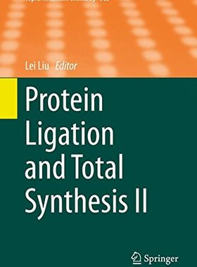 【预订】Protein Ligation and Total Synthesis II