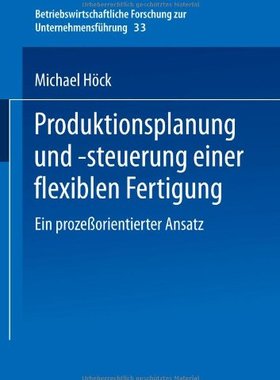 【预售】Produktionsplanung Und -Steuerung Einer Flexib...