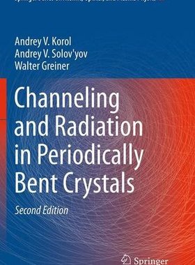 【预订】Channeling and Radiation in Periodic...