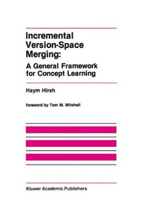 【预售】Incremental Version-Space Merging: A General F...
