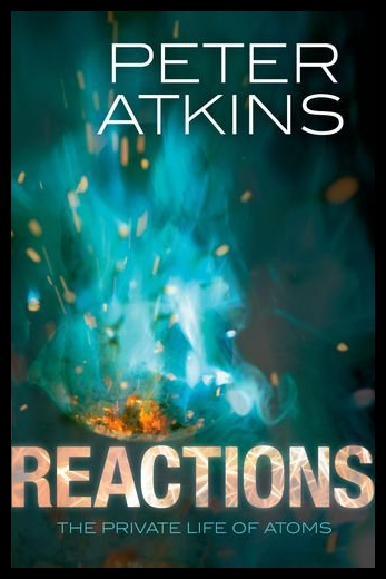 【预售】reactions: the private life of atoms