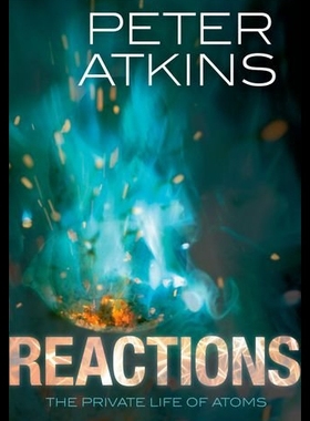【预售】Reactions: The Private Life of Atoms