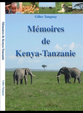 【预售】Memoires de Kenya-Tanzanie
