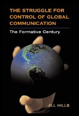 【预售】The Struggle for Control of Global Communicatio