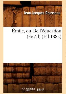 【预售】Emile, Ou de L'Education (3e Ed) (Ed.1882)