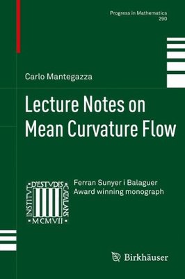 【预售】Lecture Notes on Mean Curvature Flow