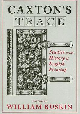 【预售】Caxton's Trace: Studies in the History of Engli