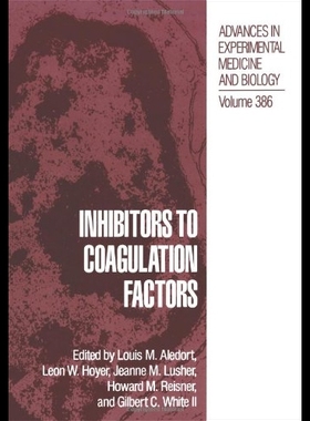 【预售】Inhibitors to Coagulation Factors