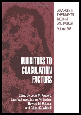 【预售】Inhibitors to Coagulation Factors