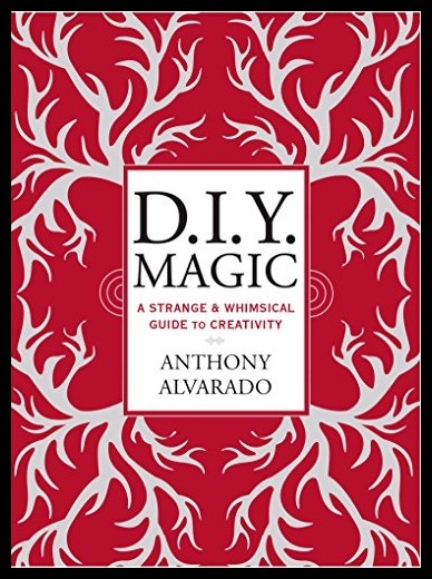【预售】DIY Magic: A Strange and Whimsical Gui