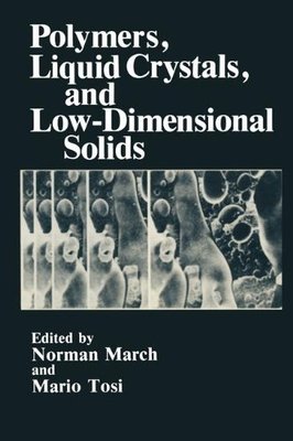 【预售】Polymers, Liquid Crystals, and Low-Dimensional...