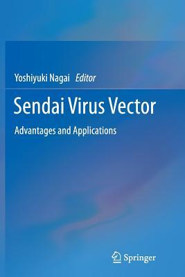 【预订】Sendai Virus Vector: Advantages and ...