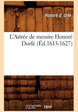 【预售】L'Astree de Messire Honore Durfe (Ed.1615-1627)