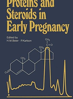 【预订】Proteins and Steroids in Early Pregnancy
