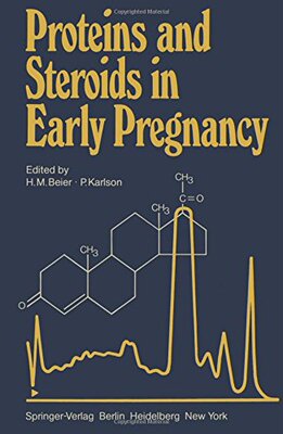 【预订】Proteins and Steroids in Early Pregnancy