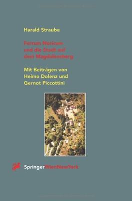 【预订】Ferrum Noricum Und Die Stadt Auf Dem...