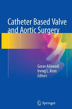 【预订】Catheter Based Valve and Aortic Surgery