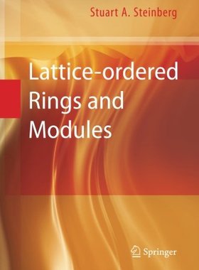 【预订】Lattice-Ordered Rings and Modules