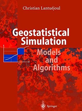 【预订】Geostatistical Simulation: Models an...