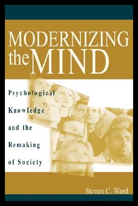 【预售】Modernizing the Mind: Psychological Knowledge a