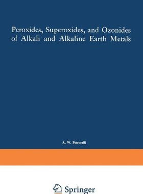 【预售】Peroxides, Superoxides, and Ozonides of Alkali...
