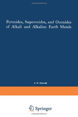 【预售】Peroxides, Superoxides, and Ozonides of Alkali...