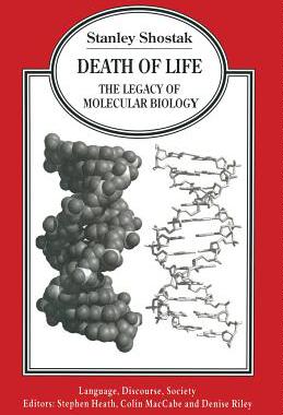 【预订】Death of Life: The Legacy of Molecul...