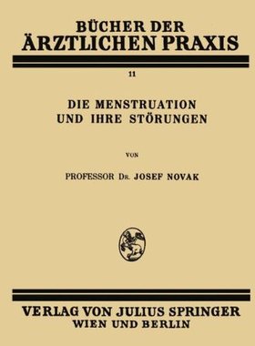【预订】Die Menstruation Und Ihre Storungen