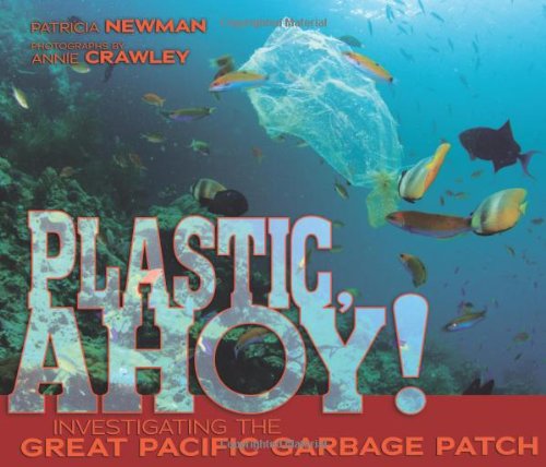 【预售】Plastic, Ahoy!: Investigating the Great Pacifi...-封面