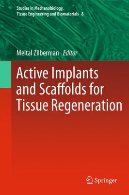 【预订】Active Implants and Scaffolds for Ti...