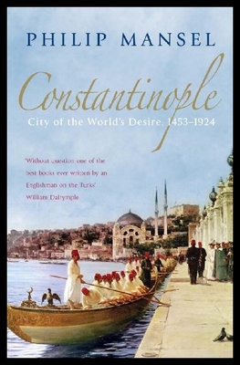 【预售】Constantinople: City of the World's Desire, 1453-