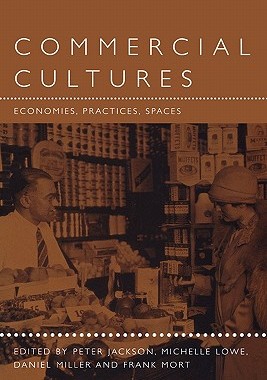 【预售】Commercial Cultures: Economies, Practices, Spaces