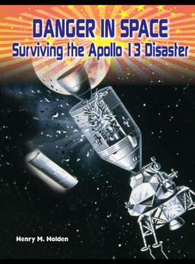 【预售】Danger in Space: Surviving the Apollo 13 Disaster
