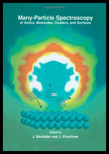 【预售】Many-Particle Spectroscopy of Atoms, Molecules, C