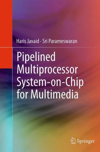 【预订】Pipelined Multiprocessor System-On-C...