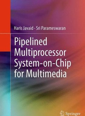 【预订】Pipelined Multiprocessor System-On-C...