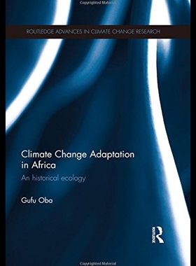 【预售】Climate Change Adaptation in Africa: An Historica
