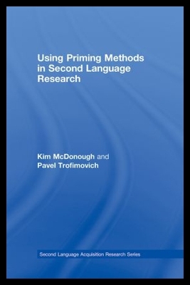 【预售】Using Priming Methods in Second Language Resear